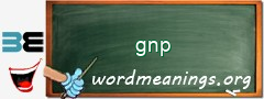WordMeaning blackboard for gnp